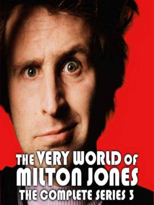 Title details for The Very World of Milton Jones--The Complete Series 3 by Milton Jones - Available